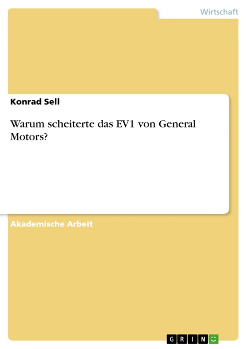 Warum scheiterte das EV1 von General Motors?
