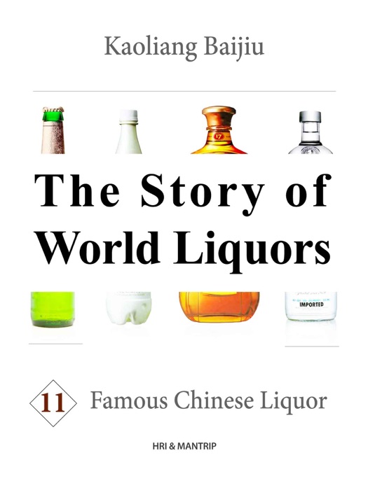 Kaoliang baiju, the famous Chinese liquor