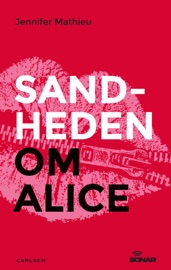 Sandheden om Alice - Jennifer Mathieu