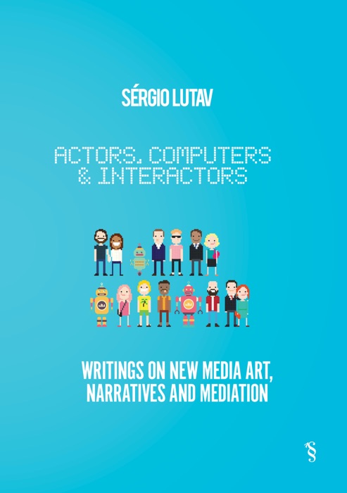 Actors, computers & interactors