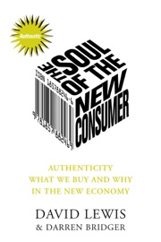 Soul of the New Consumer - David Lewis & Darren Bridger