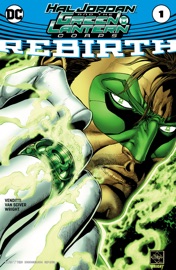 Hal Jordan and The Green Lantern Corps: Rebirth (2016-) #1 - Robert Venditti & Ethan Van Sciver
