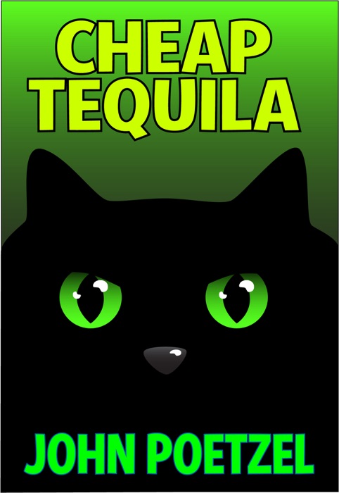 Cheap Tequila: A Funny Urban Fantasy