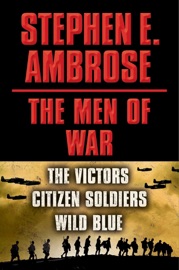 The Men of War - Box Set - Stephen E. Ambrose