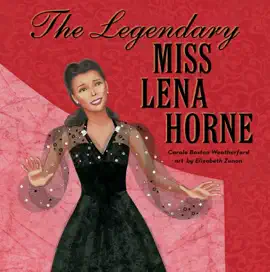Read: The Legendary Miss Lena Book Horne