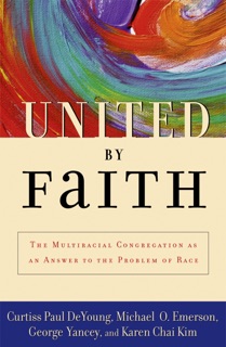 United by Faith by Curtiss Paul DeYoung, Michael O. Emerson, George Yancey & Karen Chai Kim