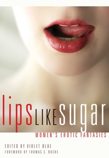 Lips Like Sugar by Violet Blue