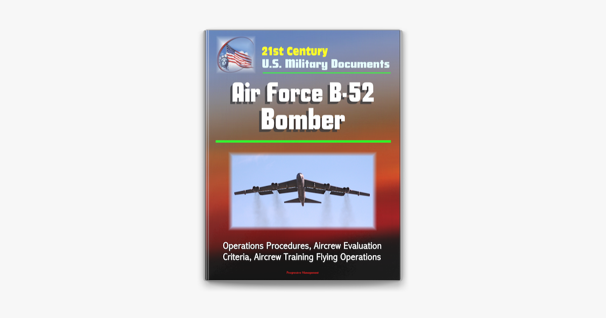 ‎21st Century U.S. Military Documents: Air Force B-52 Bomber ...