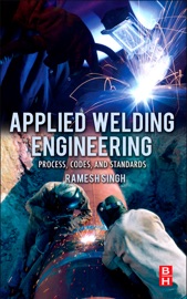 Applied Welding Engineering - Ramesh Singh