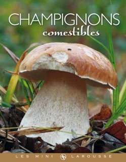 Champignons comestibles by Guillaume Eyssartier