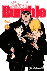 School Rumble Volume 12 - Jin Kobayashi