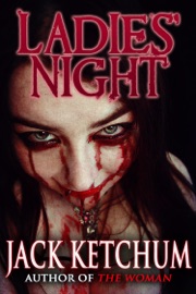 Ladies' Night - Jack Ketchum