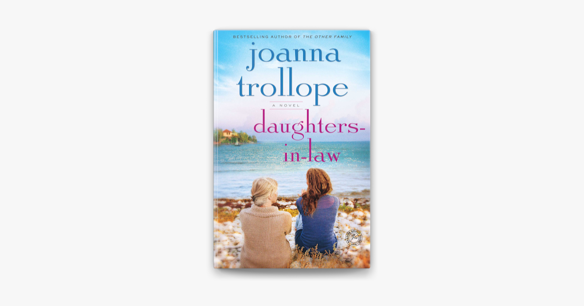 ‎Daughters-in-Law by Joanna Trollope on Apple Books