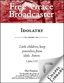 Idolatry - J. C. Ryle, David Clarkson, Charles Spurgeon, David Martyn Lloyd-Jones, John Calvin, Ralph Erskine, John Flavel & John Owen