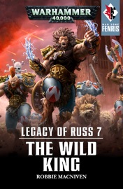 The Wild King - Robbie MacNiven