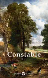 Delphi Collected Works of John Constable (Illustrated)
