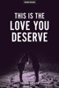 Book This Is The Love You Deserve