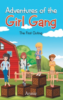 Adventures of the Girl Gang by Annie