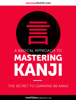 A Radical Approach to Mastering Kanji: Top 10 Radicals - Innovative Language Learning, LLC