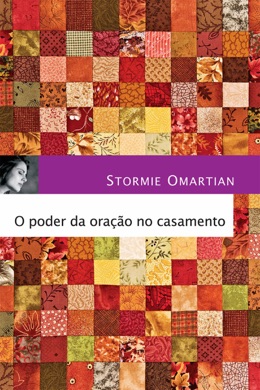 Capa do livro O Poder da Oração no Casamento de Stormie Omartian