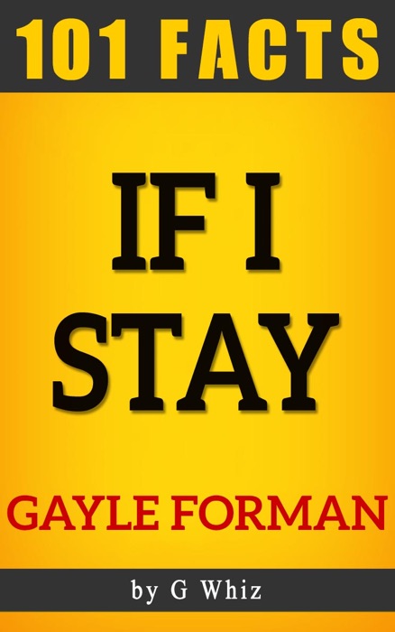 If I Stay – 101 Amazing Facts