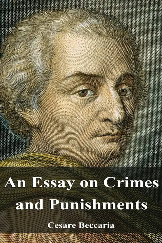An Essay on Crimes and Punishments