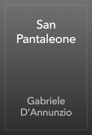 San Pantaleone - Gabriele D'Annunzio