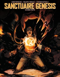Sanctuaire Genesis T2 - Christophe Bec, Philippe Thirault & Stefano Raffaele