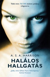 Halálos hallgatás - A. S. A. Harrison
