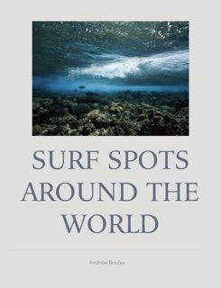 Surf Spots Around the World by Andrew