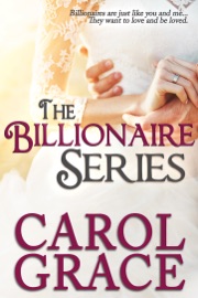 The Billionaire Series Boxed Set - Carol Grace