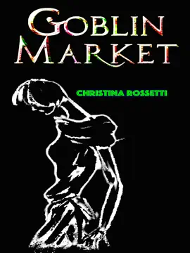 Goblin Market