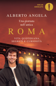 Una giornata nell'antica Roma - Alberto Angela