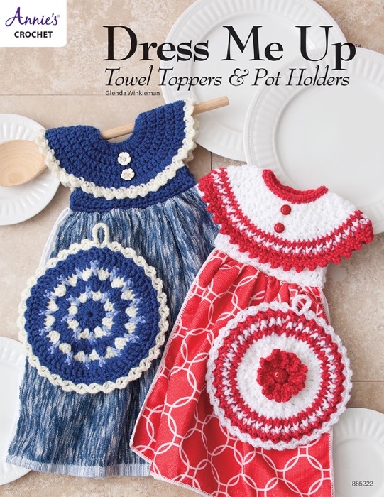 Dress Me Up Towel Toppers and Pot Holders