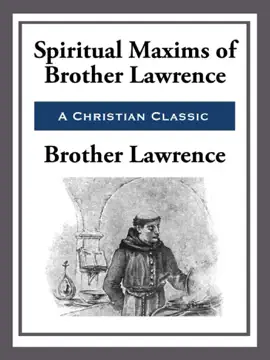 Read: Spiritual Book Maxims of Brother Lawrence