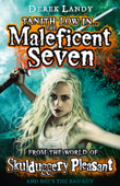 The Maleficent Seven (From the World of Skulduggery Pleasant) - Derek Landy