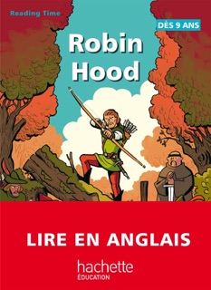 Reading Time - Robin Hood by Juliette Saumande, Claire Benimeli & Didier Balicevic