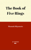 The Book of Five Rings - Musashi Miyamoto