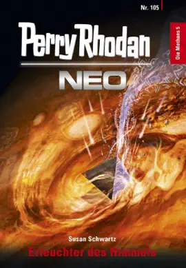 Read: Perry Book Rhodan Neo 105: Erleuchter des Himmels