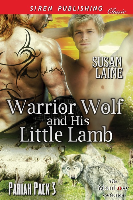 Warrior Wolf and His Little Lamb [Pariah Pack 3]