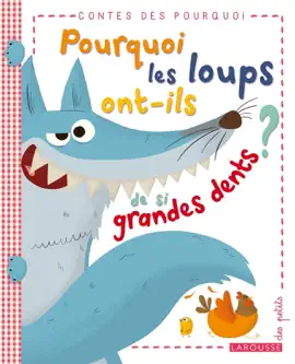 Read: Pourquoi les loups ont-ils de si grandes dents ? Book