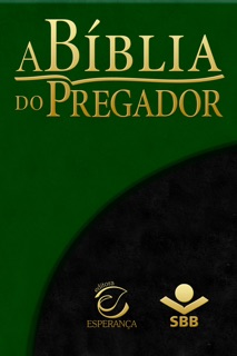A Bíblia do Pregador - Almeida Revista e Atualizada by Sociedade Bíblica do Brasil & Editora Evangélica Esperança