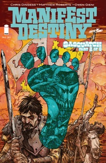 Manifest Destiny #20 by Chris Dingess & Matthew Roberts