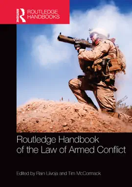 Read: Routledge Handbook Book of the Law of Armed Conflict