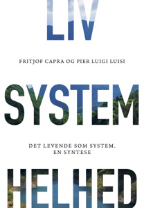 Liv. System. Helhed