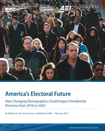 America's Electoral Future - William H. Frey, Ruy Teixeira & Robert Griffin