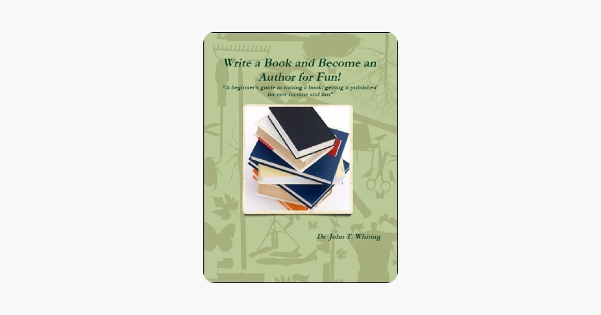 Write A Book And Become An Author For Fun - 