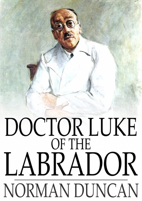 Doctor Luke of the Labrador