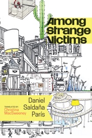 Among Strange Victims - Daniel Saldaña París & Christina MacSweeney