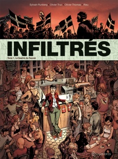Infiltrés T01 by Olivier Truc, Sylvain Runberg & Olivier Thomas